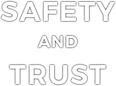 Safety and trust